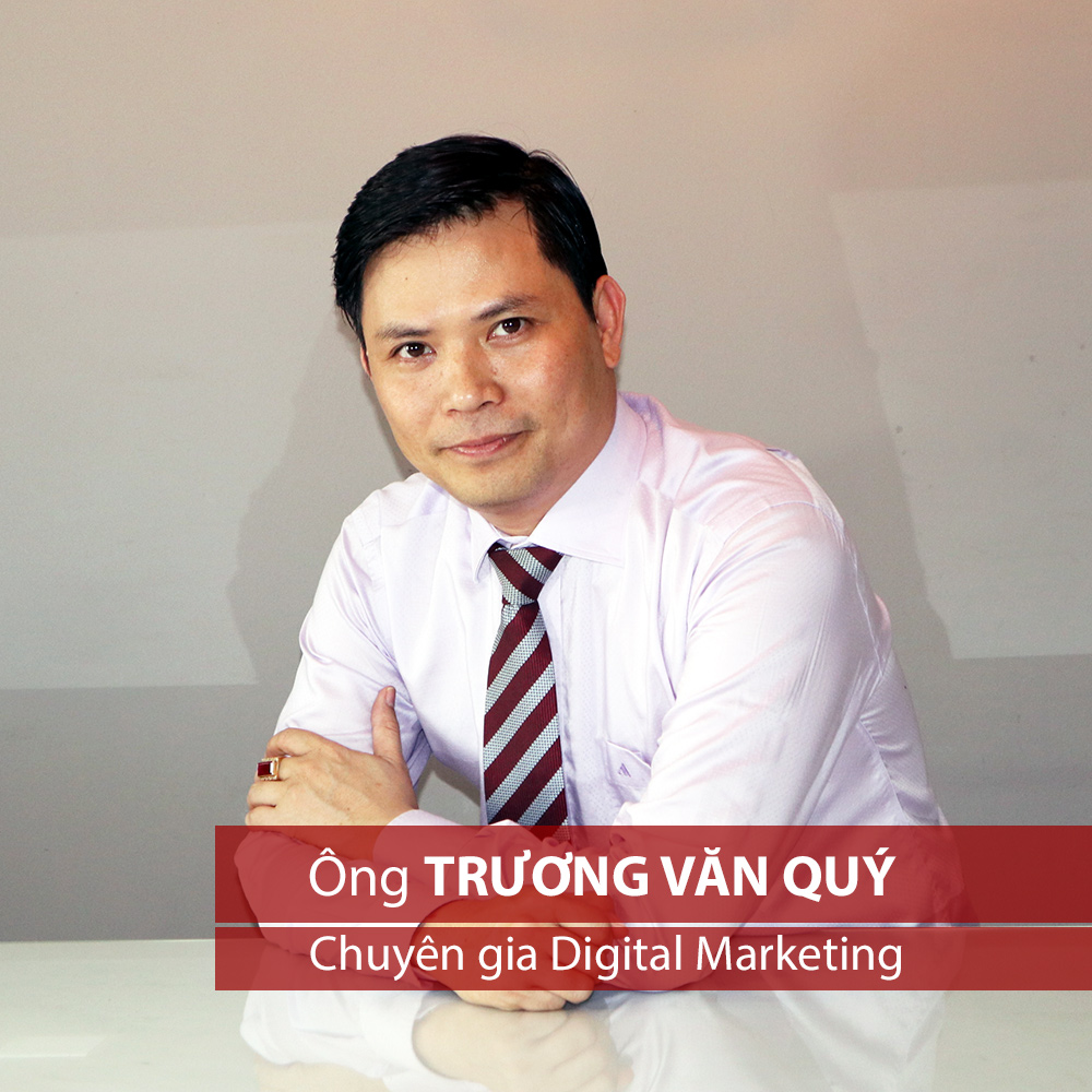 Ông Trương Văn Quý - Chuyên gia Digital Marketing